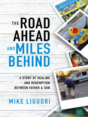 cover image of The Road Ahead and Miles Behind